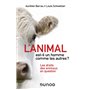 L'animal est-il un homme comme les autres ? - 2e éd.