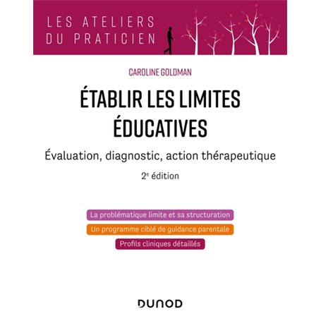 Etablir les limites éducatives - 2e éd.