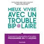 Mieux vivre avec un trouble bipolaire