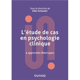 L'étude de cas en psychologie clinique