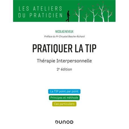 Pratiquer la TIP - Thérapie Interpersonnelle - 2e éd.