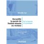 Recueillir la parole de l'enfant témoin ou victime - 3e éd.