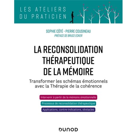 La reconsolidation thérapeutique de la mémoire