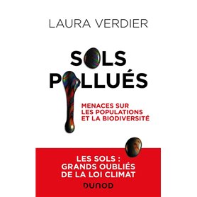 Sols pollués - Menaces sur les populations et la biodiversité