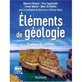 Éléments de géologie - 17e édition du "Pomerol"