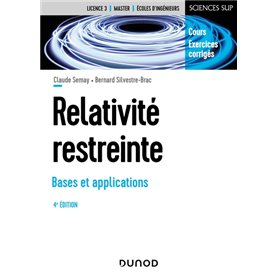 Relativité restreinte - Bases et applications - 4e éd.