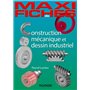 Maxi fiches - Construction mécanique et de dessin industriel