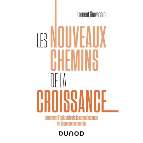 Les nouveaux chemins de la croissance