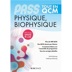 PASS Tout en QCM - Physique, Biophysique