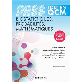 PASS Tout en QCM - Biostatistiques, Probabilités, Mathématiques