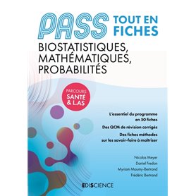 PASS Biostatistiques, Mathématiques, Probabilités - Tout en fiches