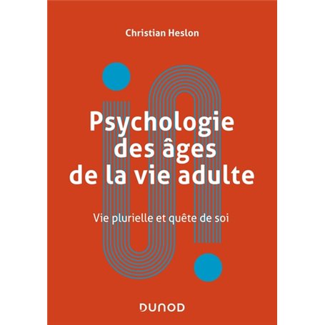 Psychologie des âges de la vie adulte