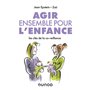 Agir ensemble pour l'enfance - Les clés de la co-veillance