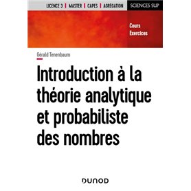 Introduction à la théorie analytique et probabiliste des nombres