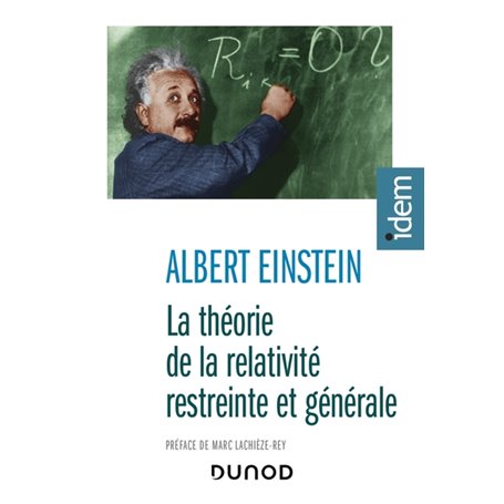 La théorie de la relativité restreinte et générale