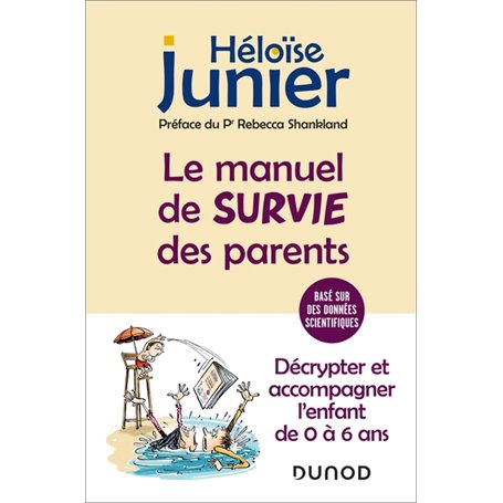 Le manuel de survie des parents