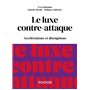 Le luxe contre-attaque