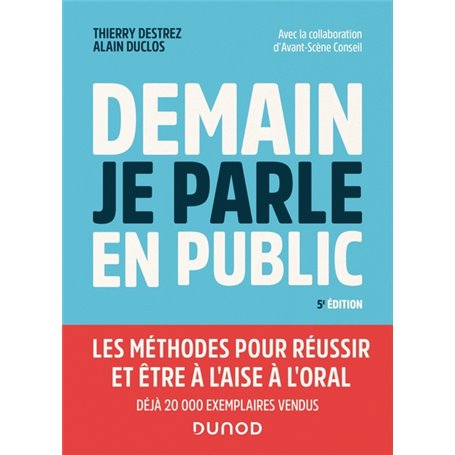 Demain je parle en public - 5e éd.