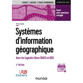 Systèmes d'information géographique - 2e éd.