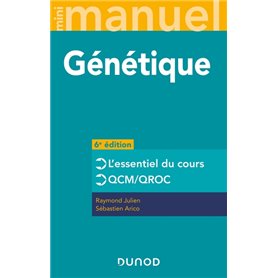 Mini Manuel de Génétique - 6e éd.