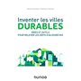 Inventer les villes durables