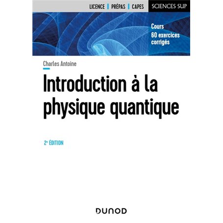 Introduction A la physique quantique - 2e éd