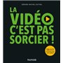 La vidéo, c'est pas sorcier !