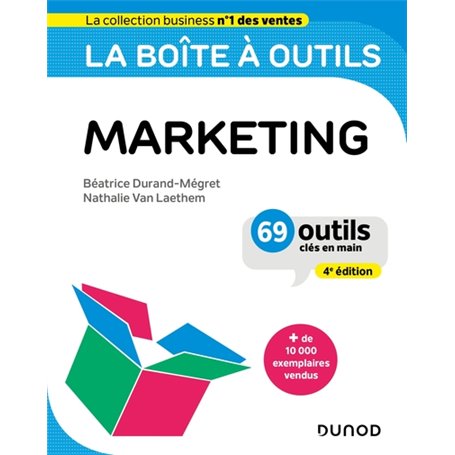 La boîte à outils du Marketing - 4e éd.