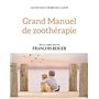 Grand manuel de zoothérapie