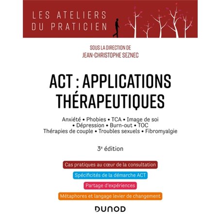 ACT : applications thérapeutiques - 3e éd.