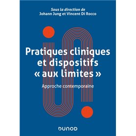 Pratiques cliniques et dispositifs "aux limites"