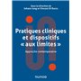 Pratiques cliniques et dispositifs "aux limites"