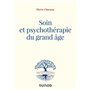 Soin et psychothérapie du grand âge