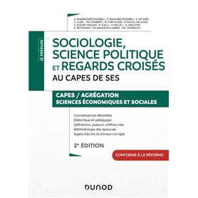 Sociologie, science politique et regards croisés au CAPES de SES  - 2e éd.