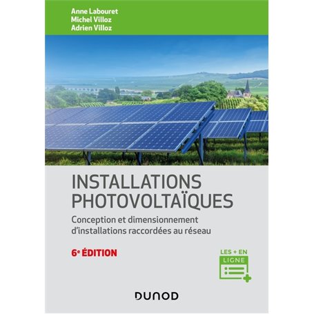 Installations photovoltaïques - 6e éd.