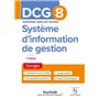 DCG 8 Système d'information de gestion - Corrigés - 2e éd.