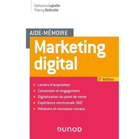 Aide mémoire - Marketing digital - 2e éd.