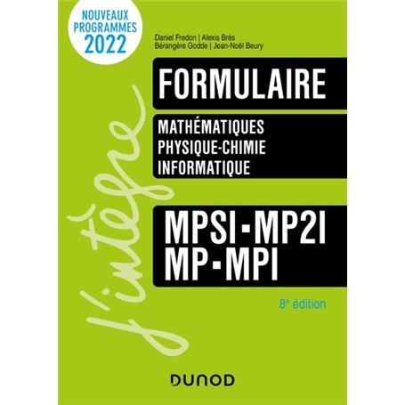 Formulaire MPSI-MP2I-MP-MPI - 8e éd.