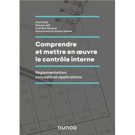 Comprendre et mettre en oeuvre le contrôle interne