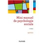 Mini manuel de psychologie sociale - 2e éd.