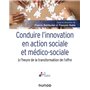 Conduire l'innovation en action sociale et médico-sociale à l'heure de la transformation de l'offre