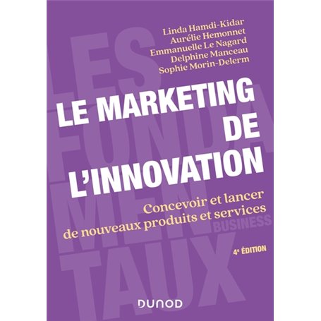 Le marketing de l'innovation - 4e éd.