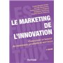 Le marketing de l'innovation - 4e éd.