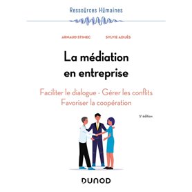 La médiation en entreprise - 5e éd.