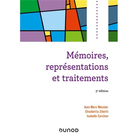 Mémoires, représentations et traitements - 3e éd.