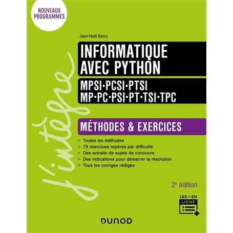 Informatique avec Python - Méthodes et exercices - MPSI-PCSI-PTSI-MP-PC-PSI-PT-TSI-TPC - 2e éd.