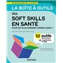 La boîte à outils des soft skills en santé