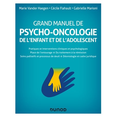 Grand manuel de psycho-oncologie