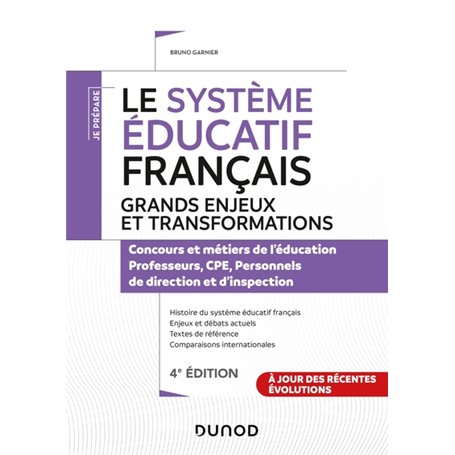 Le système éducatif français - 4e éd. - Grands enjeux et transformations