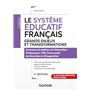 Le système éducatif français - 4e éd. - Grands enjeux et transformations